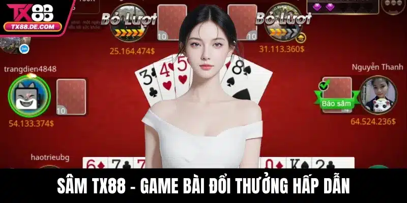 Sâm TX88