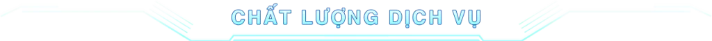 Chất lượng dịch vụ